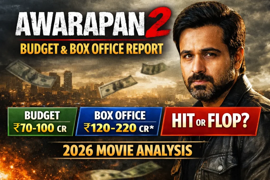 awarapan 2 budget and box office collection 2026 hit or flop analysis